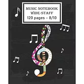 music notebook - wide staff: Colorful Big Music Clef: Music Sheet Notebook/120 pages/8/10, Soft Cover, Matte Finish