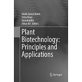 Plant Biotechnology: Principles and Applications