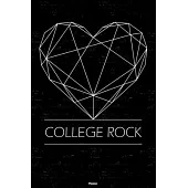 College Rock Planner: College Rock Geometric Heart Music Calendar 2020 - 6 x 9 inch 120 pages gift