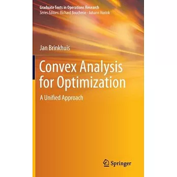 Convex Analysis for Optimization: A Unified Approach