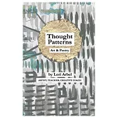 Thought Patterns: Art & Poetry