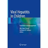 Viral Hepatitis in Children: Prevention and Management