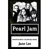 Pearl Jam Mindfulness Coloring Book