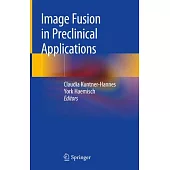 Image Fusion in Preclinical Applications