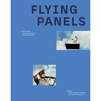 Flying Panels: How Concrete Panels Changed the World