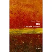 Fire: A Very Short Introduction