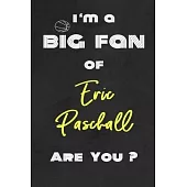 I’’m a Big Fan of Eric Paschall Are You ? - Notebook for Notes, Thoughts, Ideas, Reminders, Lists to do, Planning(for basketball lovers, basketball gif