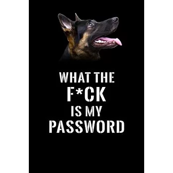 What The F*CK Is My Password, German Shephered: Password Book Log & Internet Password Organizer, Alphabetical Password Book, password book German Shep
