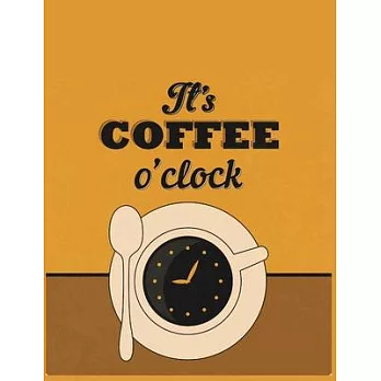 It’’s coffee o’’clock: Notebook