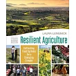 Resilient Agriculture, Second Edition: Cultivating Food Systems for a Changing Climate