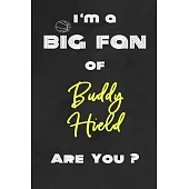 I’’m a Big Fan of Buddy Hield Are You ? - Notebook for Notes, Thoughts, Ideas, Reminders, Lists to do, Planning(for basketball lovers, basketball gifts