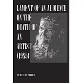 Lament of an Audience on the Death of an Artist