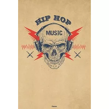 Hip Hop Music Planner: Skull with Headphones Hip Hop Music Calendar 2020 - 6 x 9 inch 120 pages gift
