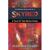 Skyred: A Tale Of Two Revolutions