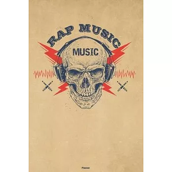 Rap Music Planner: Skull with Headphones Rap Music Calendar 2020 - 6 x 9 inch 120 pages gift