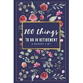 Things to Do in Retirement: A Bucket List Book For Seniors