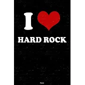 I Love Hard Rock Planner: Hard Rock Heart Music Calendar 2020 - 6 x 9 inch 120 pages gift