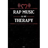 Rap Music is my Therapy Planner: Rap Music Heart Speaker Music Calendar 2020 - 6 x 9 inch 120 pages gift