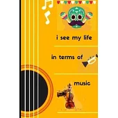i see my life in terms of music: The Lyrics In My Head Songwriting Journal, ideas