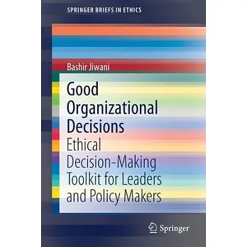 Ethical Decision Making Toolkit for Policy Makers