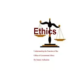 Understanding the Function of the Office of Government Ethics