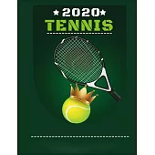 2020 Tennis: Sports Notebook, Tennis Player Gift, Tennis Coach Journal, Tennis Book for Girls, 8.5