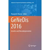Genedis 2016: Genetics and Neurodegeneration