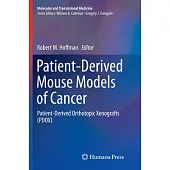 Patient-Derived Mouse Models of Cancer: Patient-Derived Orthotopic Xenografts (Pdox)