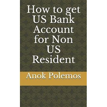 How to get US Bank Account for Non US Resident