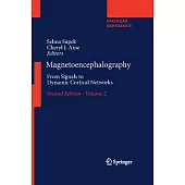 Magnetoencephalography: From Signals to Dynamic Cortical Networks