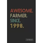 Awesome Farmer Since 1998 Notebook: Blank Lined 6 x 9 Keepsake Birthday Journal Write Memories Now. Read them Later and Treasure Forever Memory Book -