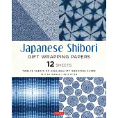 Japanese Shibori Gift Wrapping Papers: 12 Sheets of High-Quality 18 X 24 (45 X 61 CM) Wrapping Paper
