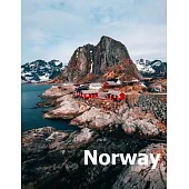 Norway: Coffee Table Photography Travel Picture Book Album Of A Scandinavian Norwegian Country And Oslo City In The Baltic Sea