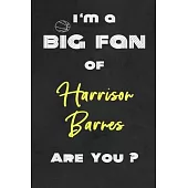 I’’m a Big Fan of Harrison Barnes Are You ? - Notebook for Notes, Thoughts, Ideas, Reminders, Lists to do, Planning(for basketball lovers, basketball g