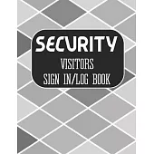 Security Visitors Sign in Log Book: Logbook for Front Desk Security, Business, Doctors, Schools, hospitals & offices (guest sign book business)