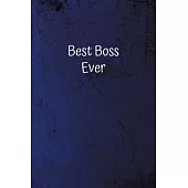 Best Boss. Ever: Lined Blank Notebook/Journal