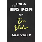 I’’m a Big Fan of Eric Bledsoe Are You ? - Notebook for Notes, Thoughts, Ideas, Reminders, Lists to do, Planning(for basketball lovers, basketball gift