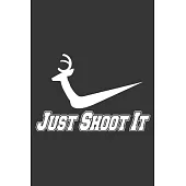 Just Shoot It: 6x9 inch - lined - ruled paper - notebook - notes