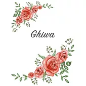 Ghiwa: Personalized Notebook with Flowers and First Name - Floral Cover (Red Rose Blooms). College Ruled (Narrow Lined) Journ
