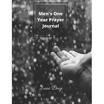 Men’’s One Year Prayer Journal: Men’’s Daily Prayer & Praise Journal