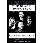 The Black Eyed Peas Adult Activity Coloring Book