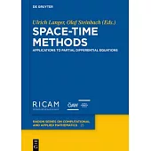 Space-Time Methods: Applications to Partial Differential Equations