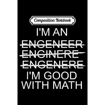 博客來-Composition Notebook: I’’m An Engineer Funny Engineering Journal ...