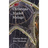 Christmas Market Malaga: Hardcover