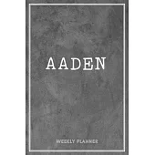 Aaden Weekly Planner: To Do List Time Management Organizer Appointment Lists Schedule Record Custom Name Remember Notes School Supplies Gift