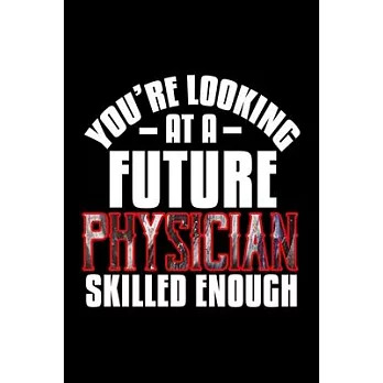 You’’re looking at a future physician skilled enough: Hangman Puzzles - Mini Game - Clever Kids - 110 Lined pages - 6 x 9 in - 15.24 x 22.86 cm - Singl