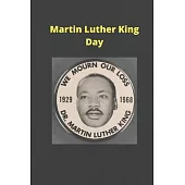 Martin Luther King Day: Martin Luther King JR. Day