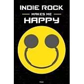 Indie Rock Makes Me Happy Planner: Indie Rock Smiley Headphones Music Calendar 2020 - 6 x 9 inch 120 pages gift