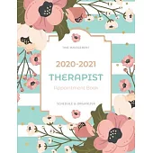 Therapist Appointment Book 2020-2021: 2 Years Therapist Appointment Book - Time Management Schedule Organizer - Daily Weekly Journal - Hourly Appointm