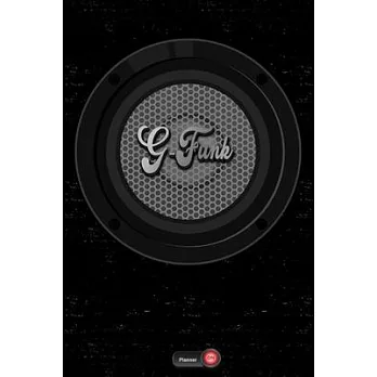 G-Funk Planner: Boom Box Speaker G-Funk Music Calendar 2020 - 6 x 9 inch 120 pages gift